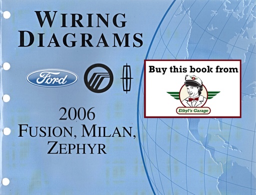 [FOR2006FCS1429906A] 2006 Ford Fusion Mercury Milan Lincoln Zephyr Electrical Wiring Diagrams Shop Service Repair Manual