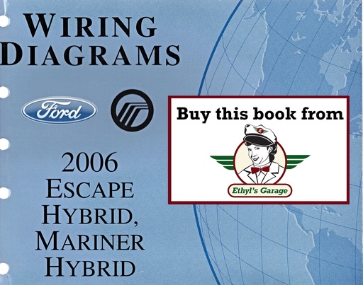 [FOR2006FCS1432806A] 2006 Ford Escape Hybrid Mercury Mariner Hybrid Electrical Wiring Diagrams Shop Service Repair Manual
