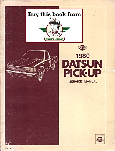 [DAT1980SM0E0720U0A] 1980 Nissan/Datsun Pickup Shop Repair Service Manual