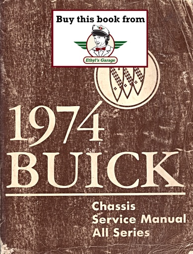 [BUI1974CMSA] 1974 Buick Factory Repair Maintenance Shop Chassis Service Manual