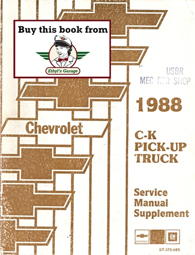 [CH1988ST37588SA] 1988 Chevrolet C/K Light Duty Pickup Truck Original OEM Shop Maintenance Repair Service Manual Supplement