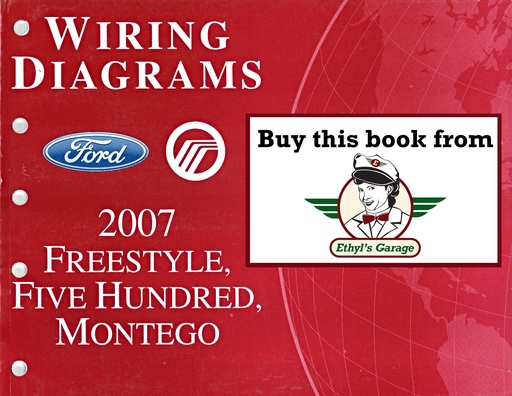 [FOR2007FCS1395007A] 2007 Ford Freestyle, Five Hundred, Mercury Montego Electrical Wiring Diagrams Shop Service Repair Manual