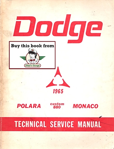 [DOD1965812705280A] 1965 Dodge Polara Custom Eight Eighty 880 Monaco Shop Maintenance Repair Service Manual