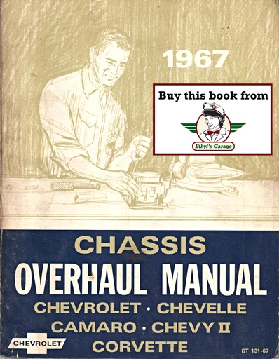 [CH1967ST13167A] 1967 Chevrolet Camaro Chevelle Chevy II Corvette Chassis Overhaul Manual