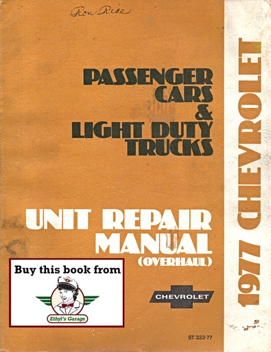 [CH1977ST33377A] 1977 Chevrolet Passenger Cars & Light Truck 10-30 Series Unit Repair (Overhaul) Manual