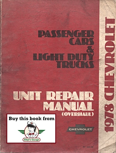 [CH197833378A] 1978 Chevrolet Passenger Cars & Light Truck 10-35 Series Factory Unit Repair (Overhaul) Manual