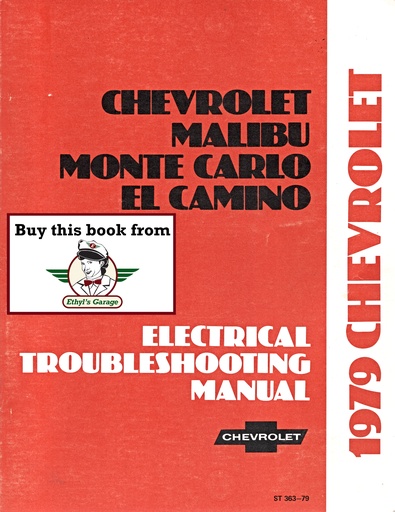 [CH1979ST36379A] 1979 Chevrolet Malibu Monte Carlo El Camino Electrical Troubleshooting Manual
