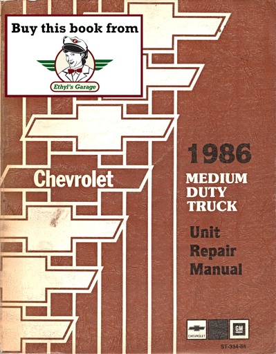 [CH1986ST33486A] 1986 Chevrolet Medium Duty Truck Unit Repair Manual