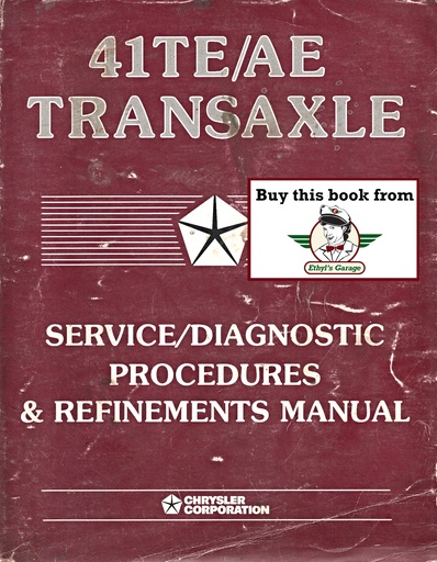 [MOP19898169996221A] 1989-2008 Chrysler 41TE 41AE Automatic Transaxle Service/Diagnostic Procedures & Refinements Manual