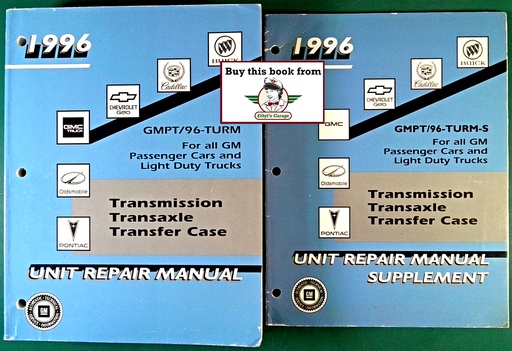 [GM1996GMPT/96TURMA/2] 1996 GM Chevrolet/Geo/Pontiac/Buick/Cadillac/Oldsmobile/GMC Light Duty Truck & Passenger Car Factory Transmission Transaxle Transfer Case Unit Repair Service Manual & Supplement for All Models