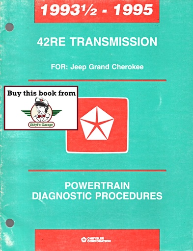[MOP19958169994019A] 1993 1/2-1995 Mopar 42RE Automatic Transmission Powertrain Diagnostic Procedures for Jeep Grand Cherokee