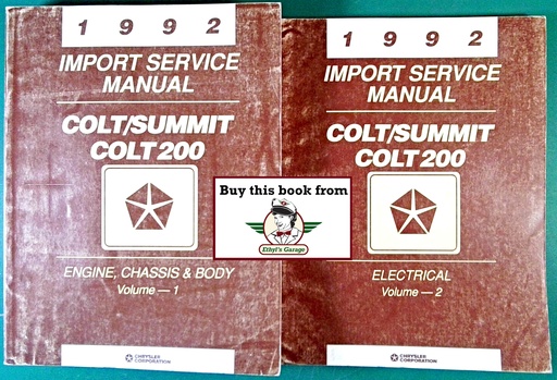 [MOP1992812702111A/2] 1992 Dodge/Plymouth/Eagle Colt/Summit/Colt 200 Shop Maintenance Repair Service & Electrical Manual 2 Vol. Set