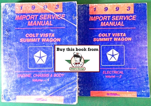 [MOP1993812703113A/2] 1993 Dodge/Plymouth/Eagle Colt Vista/Summit Wagon Shop Maintenance Repair Service & Electrical Manual 2 Vol. Set