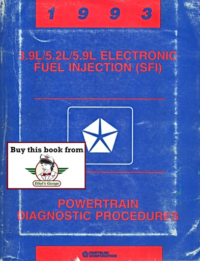 [MOP1993816990306A] 1993 Mopar Dodge RAM Truck/Van 3.9L/5.2L/5.9L SFI V-6 & V-8 Engines Powertrain Diagnostic Procedures
