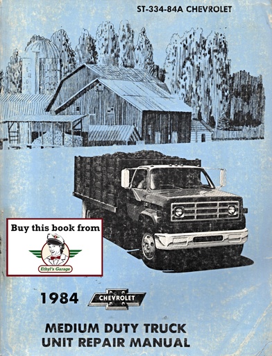 [CH1984ST33484AA] 1984 Chevrolet Medium Duty Truck Unit Repair Manual