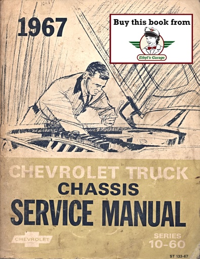 [CH1967ST13367A] 1967 Chevrolet C/K Truck Chassis Repair Maintenance Shop Service Manual Series 10-60 (Light-Duty and Medium-Duty Truck, C/K Pickup Truck, G-Van, Blazer, Suburban)