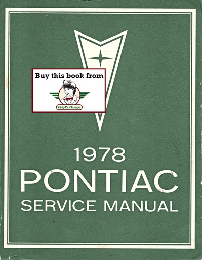 [PO1978S7804FA] 1978 Pontiac Factory OEM Shop Service Repair Manual All Models