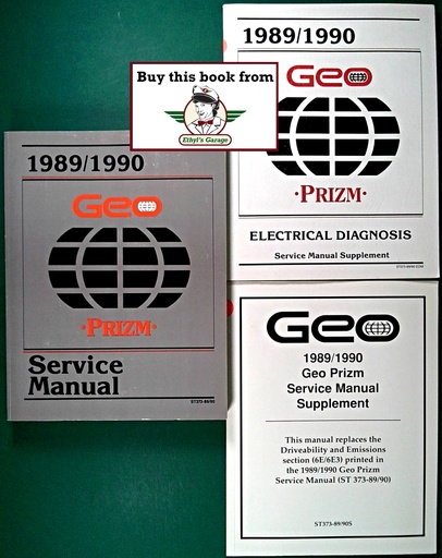[GE198990ST37389/90A/3] 1989 1990 Geo Prizm Shop Maintenance Repair Service Manual + Service Manual Supplement + Electrical Diagnosis Manual 3 Vol Set