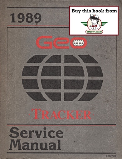 [GE1989ST37789A] 1989 Geo Tracker Shop Maintenance Repair Service Manual