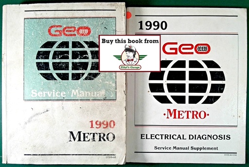 [GE1990ST37090A/2] 1990 Geo Metro Shop Repair Maintenance Service Manual + Electrical Diagnosis Supplement