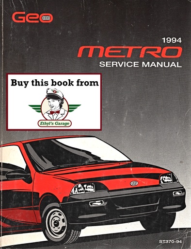 [GE1994ST37094A] 1994 Geo Metro M-Platform Shop Repair Maintenance Service Manual