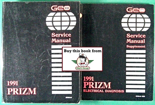 [GE1991ST37391A/2] 1991 Geo Prizm Shop Repair Maintenance Service Manual + Electrical Diagnosis Supplement