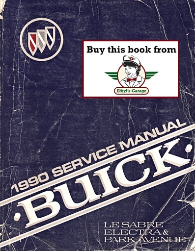 [BU1990LEPACSMA] 1990 Buick Le Sabre/Electra/Park Avenue OEM Shop Service Repair Manual