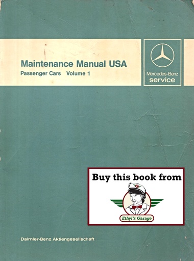 [MB19721980KD00113260100A] 1972-1980 Mercedes Benz Maintenance Manual--All Models