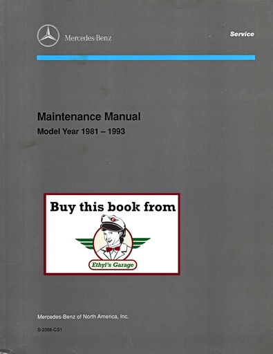 [MB19811993S2388CS1A] 1981-1993 Mercedes Benz Maintenance Manual--All Models