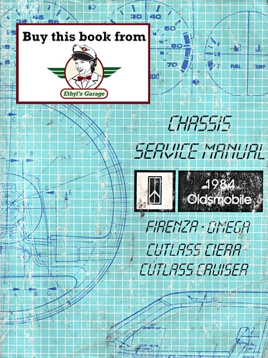 [OL1984FOCSMA] 1984 Oldsmobile Firenza, Omega, Cutlass Ciera, Cutlass Cruiser Factory Chassis Shop Service Repair Manual