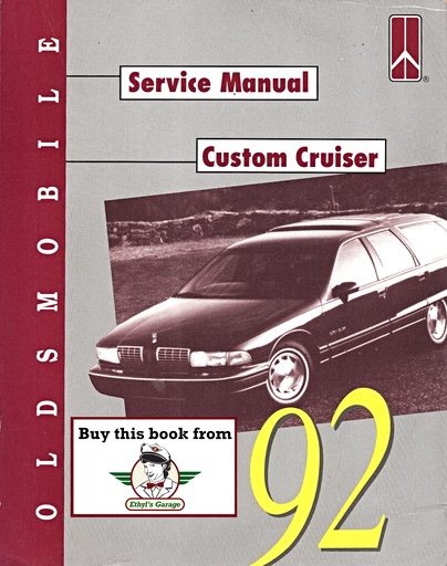 [OL1992CCRCSMA] 1992 Oldsmobile Custom Cruiser OEM Shop Service Repair Maintenance Manual