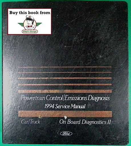 [FPS-12106-94BA] 1994 Ford Car/Truck Factory Powertrain Control/Emissions Diagnosis OBD II (OBD2) Service Manual