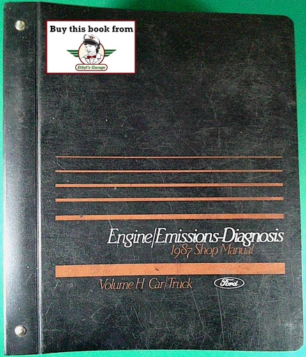 [FPS-12106-HA] 1987 Ford Car/Truck Engine/Emissions Diagnosis Factory Shop Service Manual