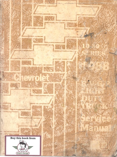 [CH1988ST33088] 1988 Chevrolet C/K Light Duty R, V, G, P Series 10–30 Truck Shop Maintenance Repair Service Manual (Pickup, Suburban, Blazer, G Van, P Van)