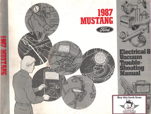 [FPS1212187A] 1987 Ford Mustang Electrical & Vacuum Troubleshooting Manual & Wiring Diagrams (EVTM)