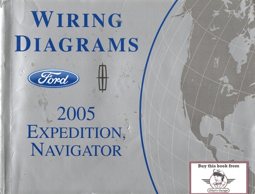 [FCS-12886-05A] 2005 Ford Expedition, Lincoln Navigator Factory Electrical Wiring Diagrams Manual