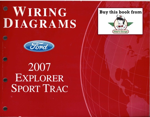 [FCS-13298-07A] 2007 Ford Explorer Sport Trac Original OEM Electrical Wiring Diagrams Shop Service Repair Manual