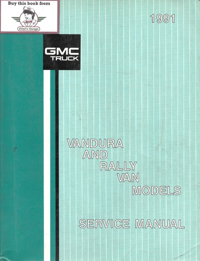 [GM1991X9157] 1991 GMC Rally Vandura G-Van Factory Shop Repair Service Manual