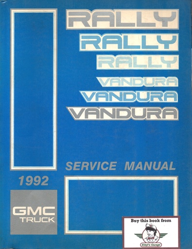 [GM1992X9257] 1992 GMC G-Van Rally Vandura Magnavan Shop Repair Maintenance Service Manual