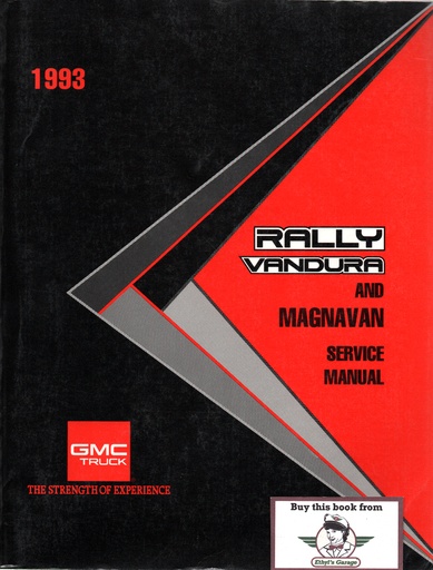 [GM1993X9357A] 1993 GMC Rally, Vandura, Magnavan G-Van Factory Shop Repair Service Manual