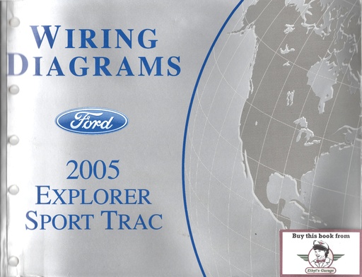 [FCS-12965-05A] 2005 Ford Explorer Sport Trac Electrical Wiring Diagrams Shop Service Repair Manual