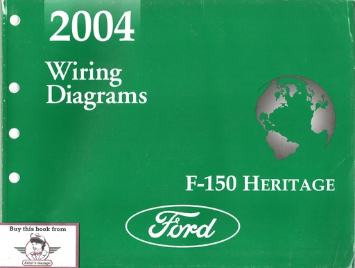 [FCS-12263-04A] 2004 Ford F-150 Heritage Pickup Electrical Wiring Diagrams Manual