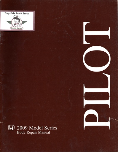 [61SZA30] 2009 Honda Pilot Body Repair Service Manual