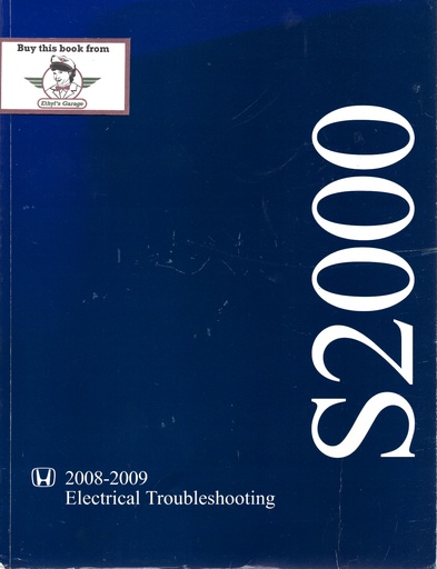 [HO200961S2A09EL] 2008-2009 Honda S2000 Electrical Troubleshooting Manual (ETM) with Wiring Diagrams
