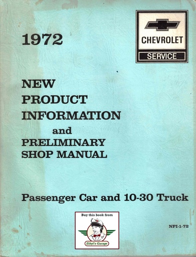 [CH1972NPI172A] 1972 Chevrolet NPI/Preliminary Car & Truck Shop Manual: Camaro, Corvette, C/K 10-30 Truck