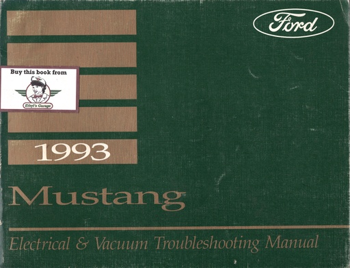 [FO1993FPS1212193A] 1993 Ford Mustang Electrical & Vacuum Troubleshooting Wiring Diagrams Shop Service Repair Manual EVTM