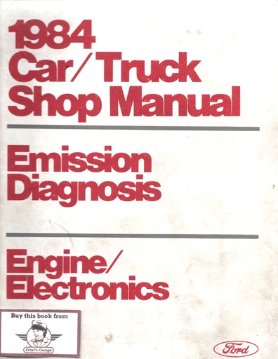 [FO1984FPS36512632084HLA] 1984 Ford Car/Truck Factory Emissions Diagnosis Engine/Electronics Service Manual