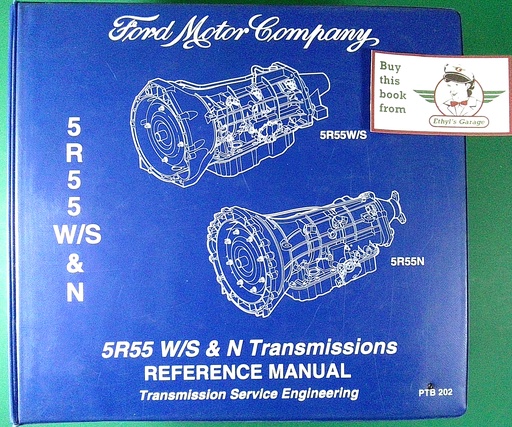 [FO1997PTB202A] 1997-2011 Ford 5R55N 5R55S 5R55W Factory Automatic Transmission OEM Factory Reference Rebuild Manual