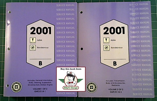 [GMT/01B1A/2] 2001 Pontiac Aztek & Buick Rendezvous Shop Repair Service Manual Complete 2 Vol. Set