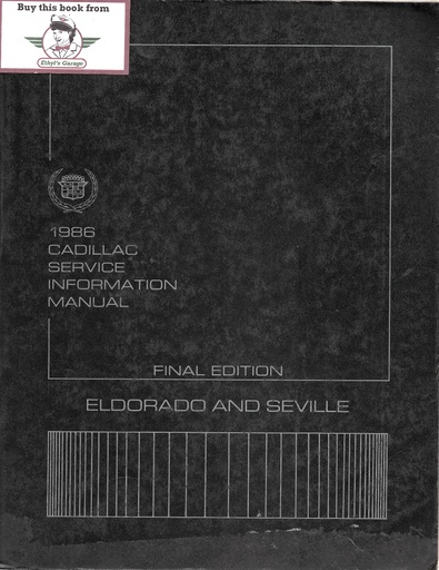 [CA1986H2316A] 1986 Cadillac Eldorado, Seville Factory Shop Service Repair Manual